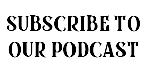 Subscribe To Our Podcast